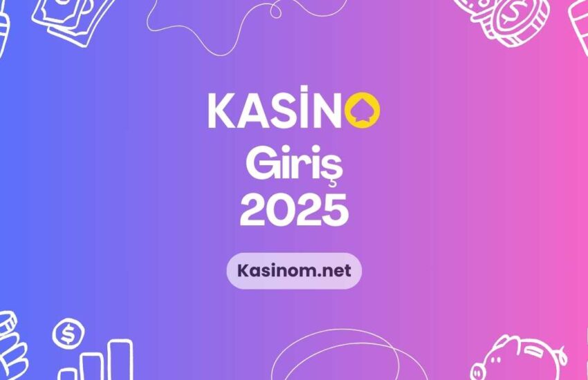 Kasino Giriş 2025