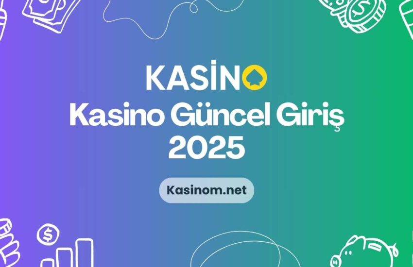 Kasino Güncel Giriş 2025